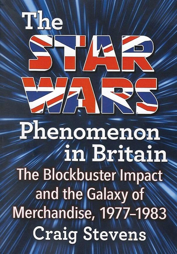 The Star Wars Phenomenon in Britain cover final vertical.jpg